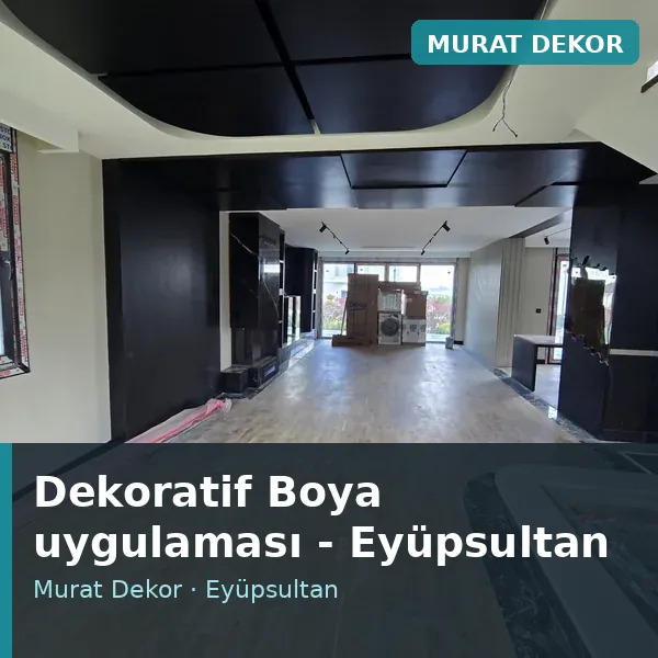 Dekoratif Boya uygulama örneği, Eyüpsultan bölgesi Dekoratif Boya uygulama örneği, Eyüpsultan bölgesi