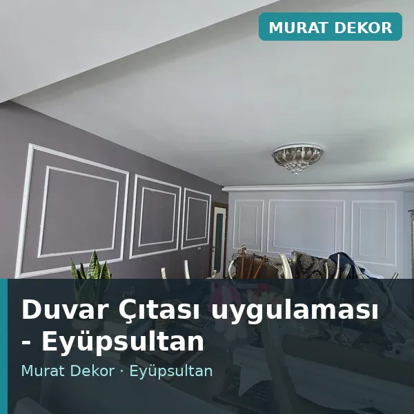 Duvar Çıtası uygulama örneği, Eyüpsultan bölgesi Duvar Çıtası uygulama örneği, Eyüpsultan bölgesi