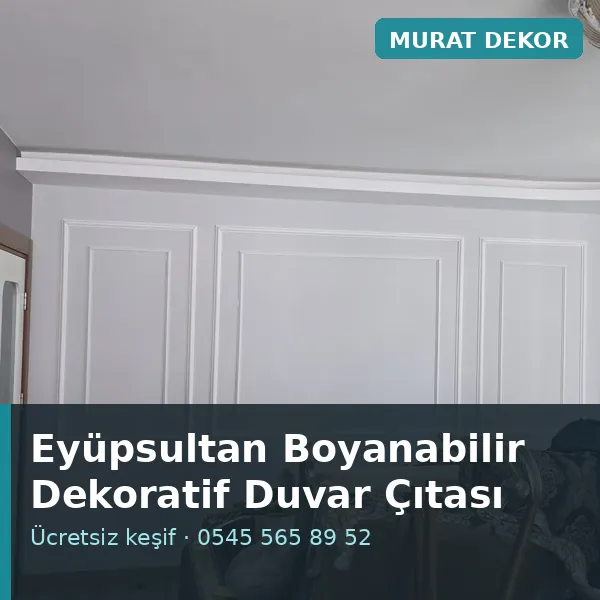 Eyüpsultan boyanabilir dekoratif duvar çıtası - Murat Dekor Eyüpsultan boyanabilir dekoratif duvar çıtası - Murat Dekor