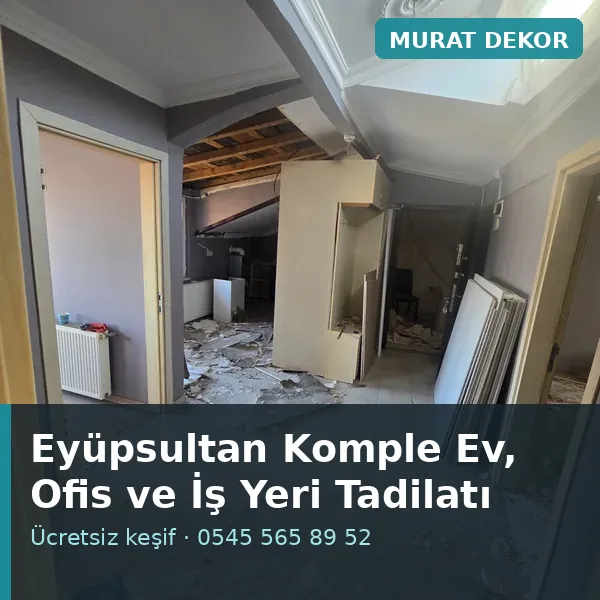 Eyüpsultan komple ev, ofis ve i̇ş yeri tadilatı - Murat Dekor Eyüpsultan komple ev, ofis ve i̇ş yeri tadilatı - Murat Dekor