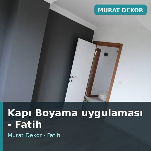 Kapı Boyama uygulama örneği, Fatih bölgesi