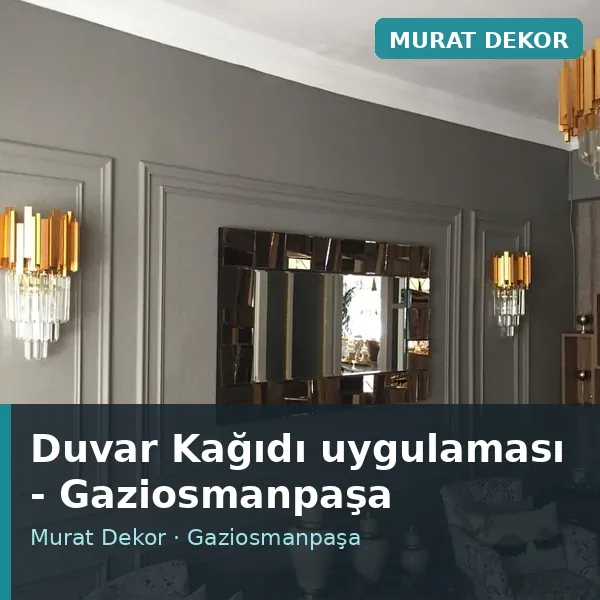 Duvar Kağıdı uygulama örneği, Gaziosmanpaşa bölgesi Duvar Kağıdı uygulama örneği, Gaziosmanpaşa bölgesi