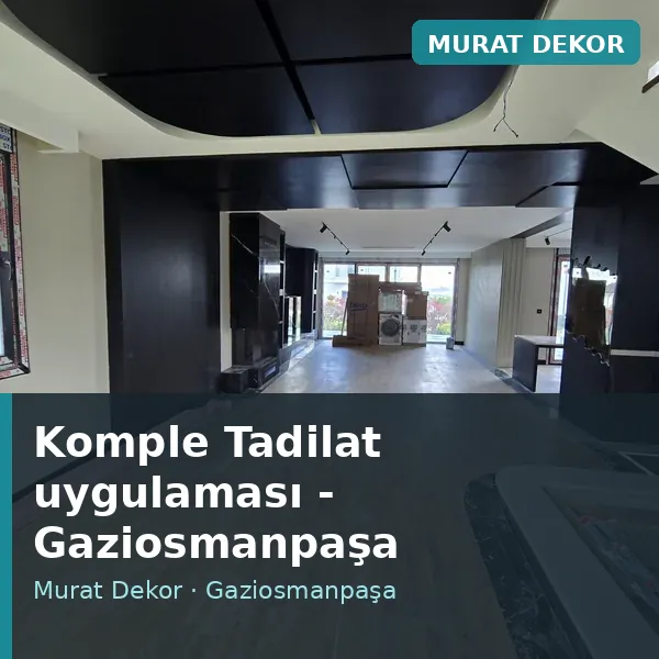 Komple Tadilat uygulama örneği, Gaziosmanpaşa bölgesi