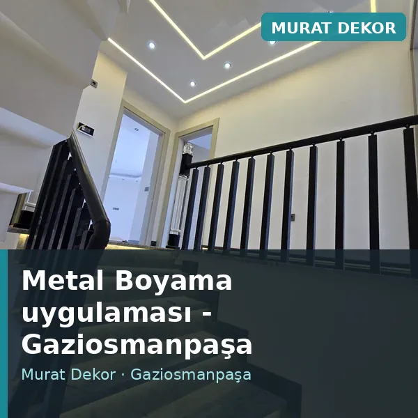 Metal Boyama uygulama örneği, Gaziosmanpaşa bölgesi Metal Boyama uygulama örneği, Gaziosmanpaşa bölgesi