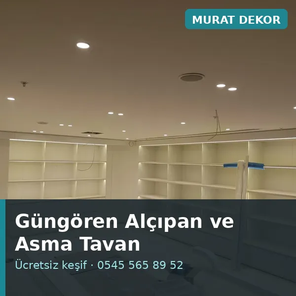 Güngören alçıpan ve asma tavan - Murat Dekor Güngören alçıpan ve asma tavan - Murat Dekor