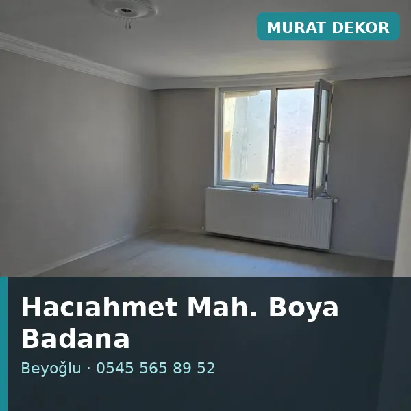 Hacıahmet Mahallesi (Beyoğlu) boya badana ve tadilat - Murat Dekor Hacıahmet Mahallesi (Beyoğlu) boya badana ve tadilat - Murat Dekor