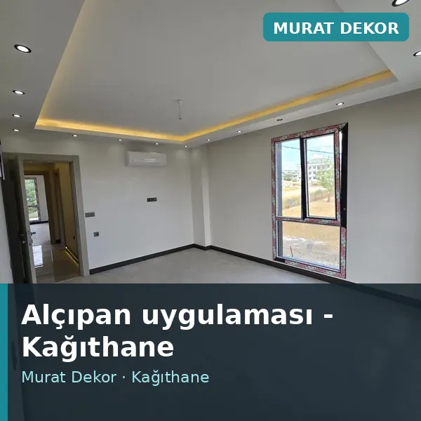 Alçıpan uygulama örneği, Kağıthane bölgesi Alçıpan uygulama örneği, Kağıthane bölgesi