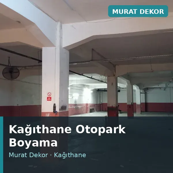 Kağıthane otopark boyama uygulaması Kağıthane otopark boyama uygulaması