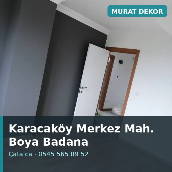 Karacaköy Merkez Mahallesi (Çatalca) boya badana ve tadilat - Murat Dekor Karacaköy Merkez Mahallesi (Çatalca) boya badana ve tadilat - Murat Dekor