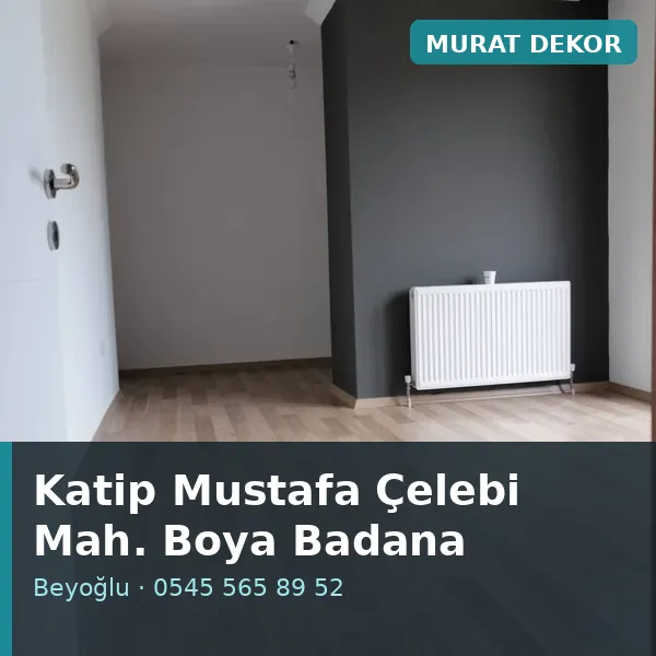 Katip Mustafa Çelebi Mahallesi (Beyoğlu) boya badana ve tadilat - Murat Dekor Katip Mustafa Çelebi Mahallesi (Beyoğlu) boya badana ve tadilat - Murat Dekor