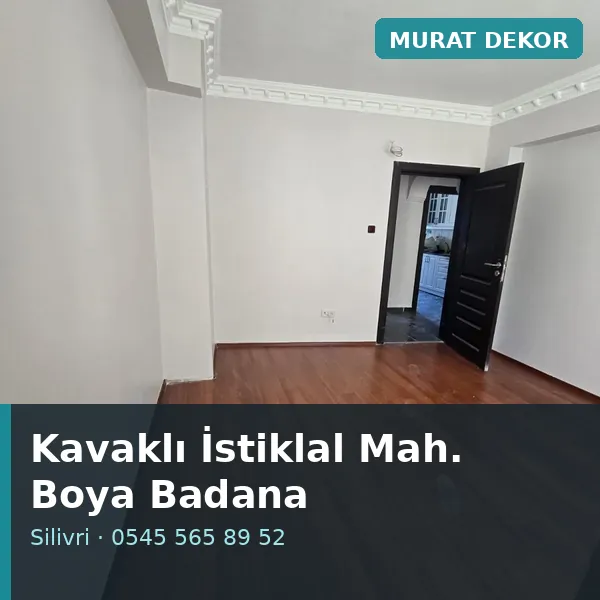 Kavaklı İstiklal Mahallesi (Silivri) boya badana ve tadilat - Murat Dekor Kavaklı İstiklal Mahallesi (Silivri) boya badana ve tadilat - Murat Dekor