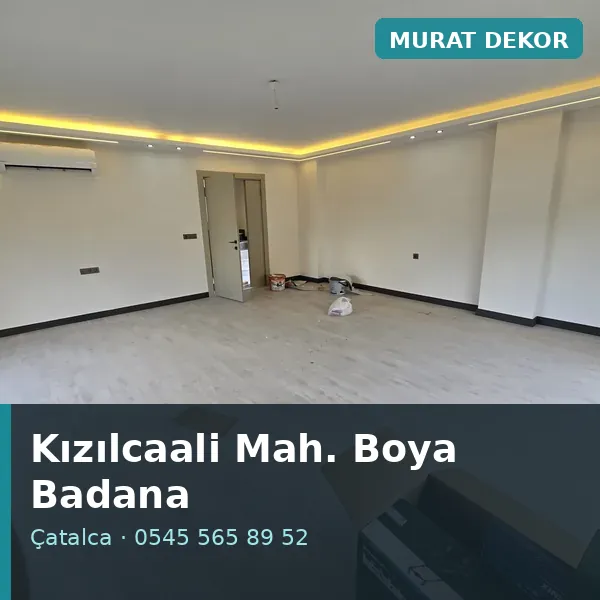 Kızılcaali Mahallesi (Çatalca) boya badana ve tadilat - Murat Dekor Kızılcaali Mahallesi (Çatalca) boya badana ve tadilat - Murat Dekor