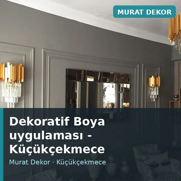 Dekoratif Boya uygulama örneği, Küçükçekmece bölgesi