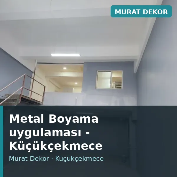 Metal Boyama uygulama örneği, Küçükçekmece bölgesi