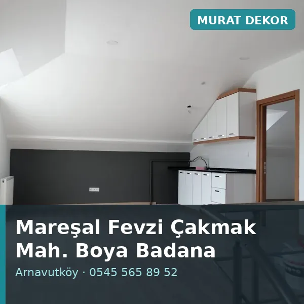 Mareşal Fevzi Çakmak Mahallesi (Arnavutköy) boya badana ve tadilat - Murat Dekor Mareşal Fevzi Çakmak Mahallesi (Arnavutköy) boya badana ve tadilat - Murat Dekor