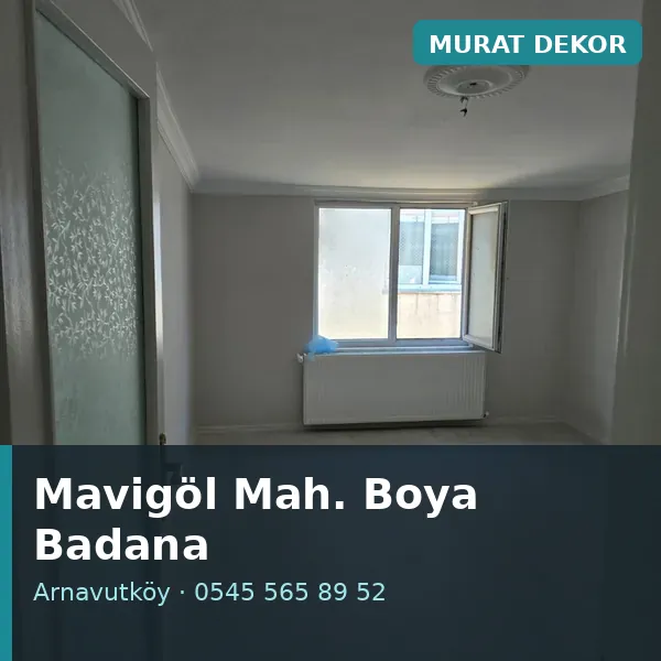 Mavigöl Mahallesi (Arnavutköy) boya badana ve tadilat - Murat Dekor Mavigöl Mahallesi (Arnavutköy) boya badana ve tadilat - Murat Dekor