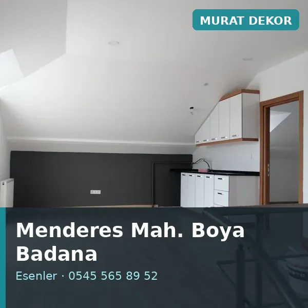Menderes Mahallesi (Esenler) boya badana ve tadilat - Murat Dekor Menderes Mahallesi (Esenler) boya badana ve tadilat - Murat Dekor