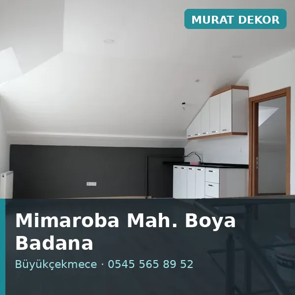 Mimaroba Mahallesi (Büyükçekmece) boya badana ve tadilat - Murat Dekor Mimaroba Mahallesi (Büyükçekmece) boya badana ve tadilat - Murat Dekor