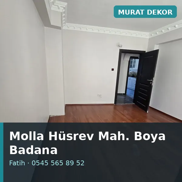 Molla Hüsrev Mahallesi (Fatih) boya badana ve tadilat - Murat Dekor Molla Hüsrev Mahallesi (Fatih) boya badana ve tadilat - Murat Dekor