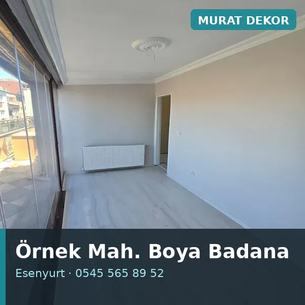 Örnek Mahallesi (Esenyurt) boya badana ve tadilat - Murat Dekor Örnek Mahallesi (Esenyurt) boya badana ve tadilat - Murat Dekor