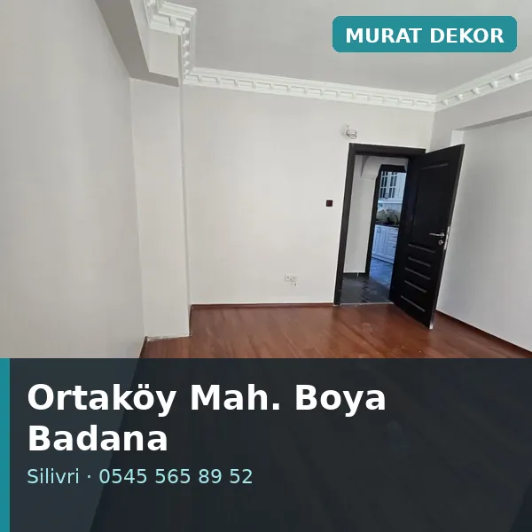 Ortaköy Mahallesi (Silivri) boya badana ve tadilat - Murat Dekor Ortaköy Mahallesi (Silivri) boya badana ve tadilat - Murat Dekor