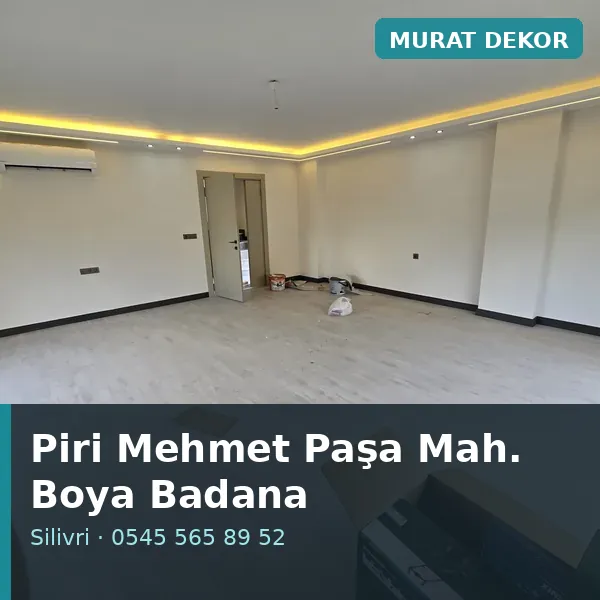 Piri Mehmet Paşa Mahallesi (Silivri) boya badana ve tadilat - Murat Dekor Piri Mehmet Paşa Mahallesi (Silivri) boya badana ve tadilat - Murat Dekor