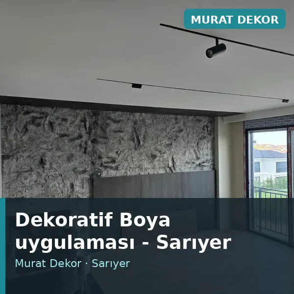 Dekoratif Boya uygulama örneği, Sarıyer bölgesi