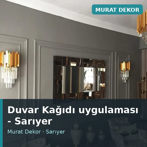 Duvar Kağıdı uygulama örneği, Sarıyer bölgesi