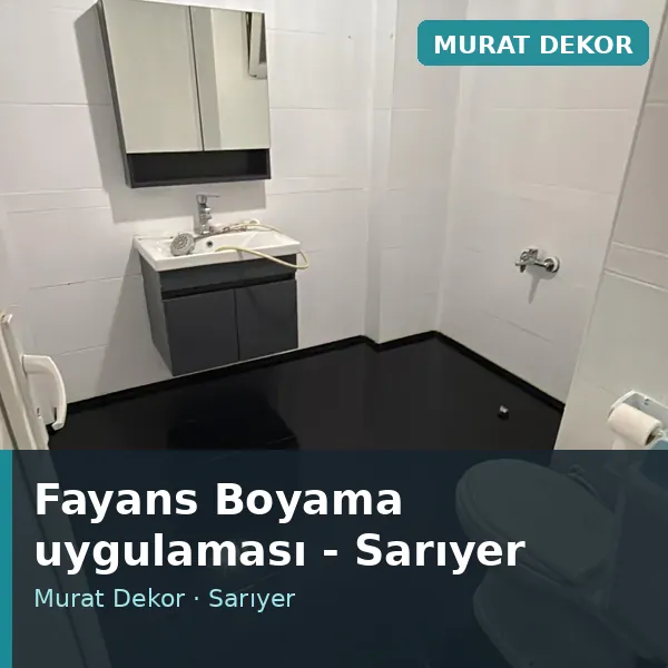 Fayans Boyama uygulama örneği, Sarıyer bölgesi Fayans Boyama uygulama örneği, Sarıyer bölgesi