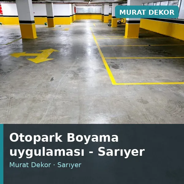 Otopark Boyama uygulama örneği, Sarıyer bölgesi Otopark Boyama uygulama örneği, Sarıyer bölgesi