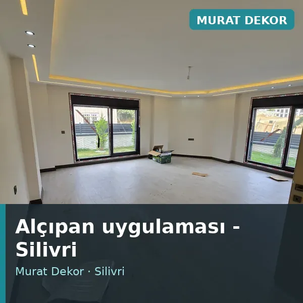 Alçıpan uygulama örneği, Silivri bölgesi Alçıpan uygulama örneği, Silivri bölgesi