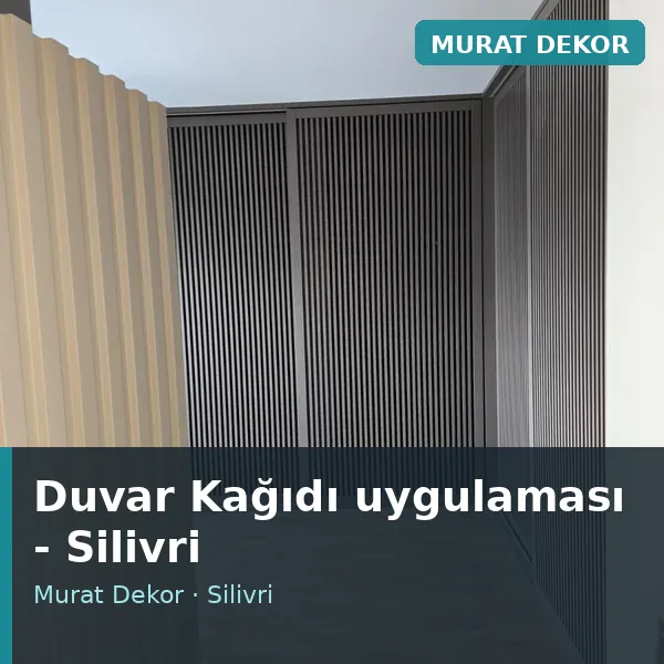 Duvar Kağıdı uygulama örneği, Silivri bölgesi Duvar Kağıdı uygulama örneği, Silivri bölgesi