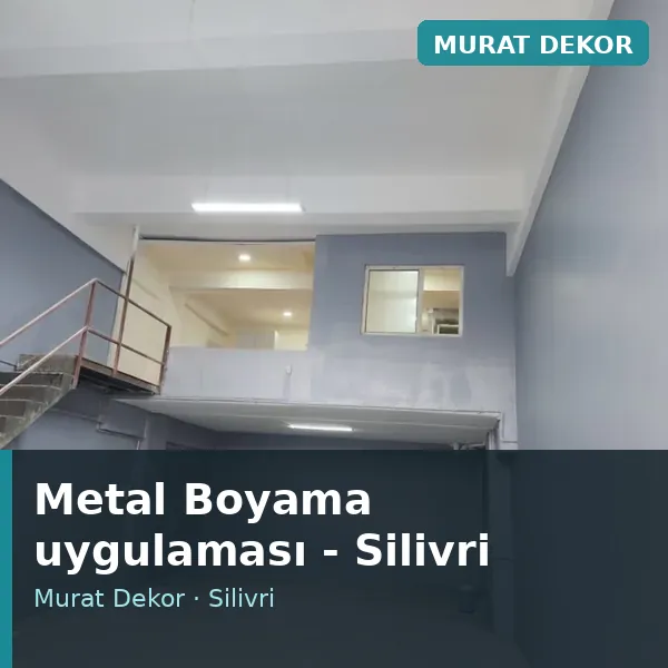 Metal Boyama uygulama örneği, Silivri bölgesi Metal Boyama uygulama örneği, Silivri bölgesi