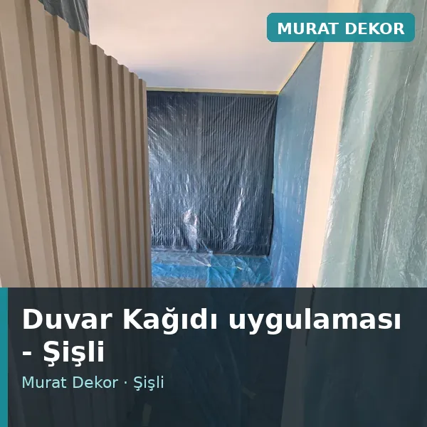 Duvar Kağıdı uygulama örneği, Şişli bölgesi