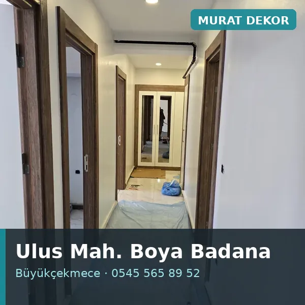 Ulus Mahallesi (Büyükçekmece) boya badana ve tadilat - Murat Dekor Ulus Mahallesi (Büyükçekmece) boya badana ve tadilat - Murat Dekor