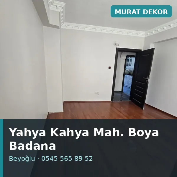 Yahya Kahya Mahallesi (Beyoğlu) boya badana ve tadilat - Murat Dekor Yahya Kahya Mahallesi (Beyoğlu) boya badana ve tadilat - Murat Dekor