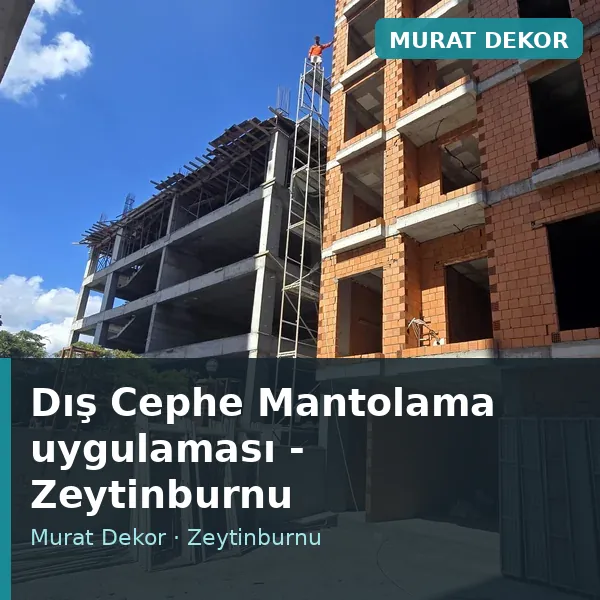 Dış Cephe Mantolama uygulama örneği, Zeytinburnu bölgesi Dış Cephe Mantolama uygulama örneği, Zeytinburnu bölgesi
